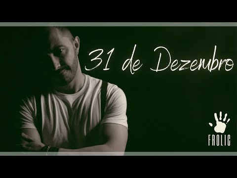31 De Dezembro - Frolic