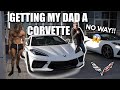 I GOT MY DAD A C8 CORVETTE