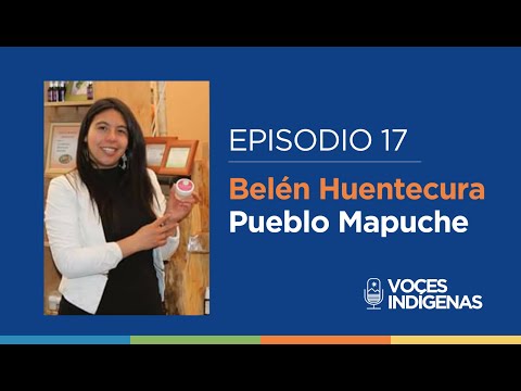 Episodio 17 — Belén Huentecura
