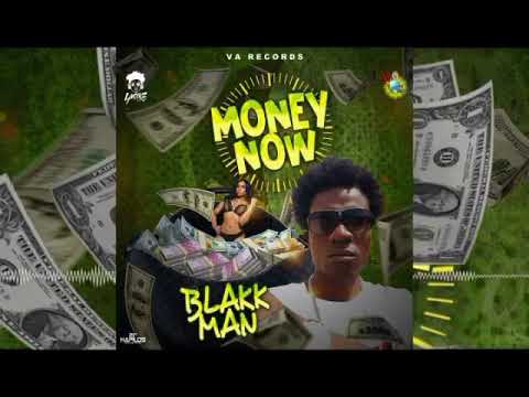 BLAKK MAN. MONEY NOW  { OFFICIAL  AUDIO } #VARECORDS