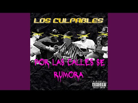 Por las Calles Se Rumora