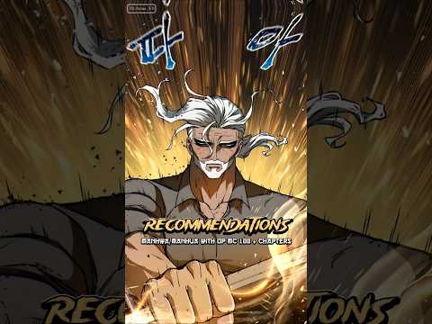 Manhwa/Manhua with op mc 100 + chapters 🔥 #manhwa #manhua #manhwareccomendation