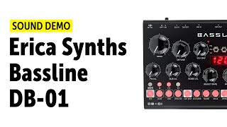 Video thumbnail for Erica Synths Bassline DB-01 Sound Demo (no talking) by Bonedo Synthesizers