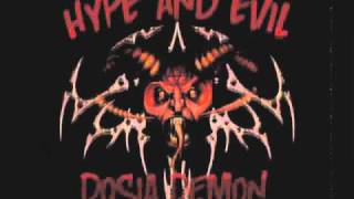 Dosia Demon - Hype and Evil Ft. Smoke & The Keepa