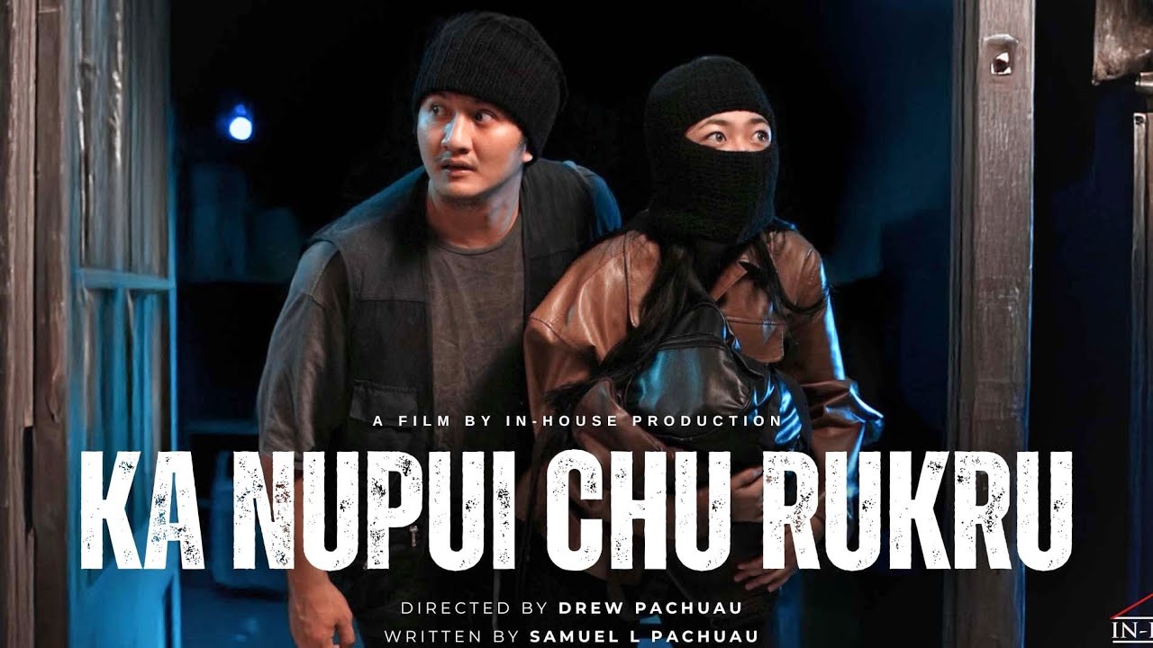 Ka Nupui chu Rukru Official Trailer | IN-HOUSE |