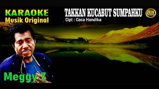 Download lagu KARAOKE  II TAK KAN KUCABUT SUMPAHKU II MEGGY Z #karaoke #dangdut #original mp3