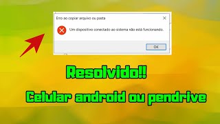 Um dispositivo conectado ao sistema não esta funcionando (celular android)