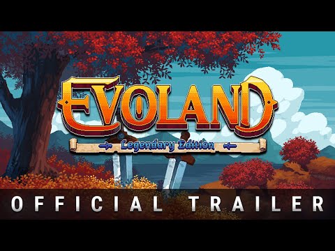 Trailer - Evoland Legendary Edition thumbnail