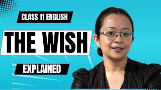 The Wish Summary in Nepali | Themes, Symbols & Characterization in English | Class 11 English