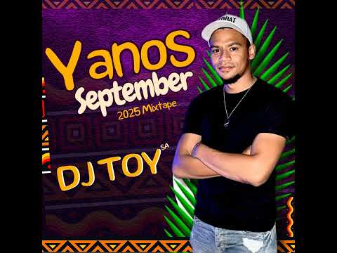 DJ TOY-YANOS SEPT MIX 2025