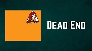 Lights - MYTH - Dead End (Lyrics)