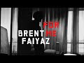 Brent Faiyaz For Me Solo Version