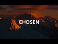 Chosen