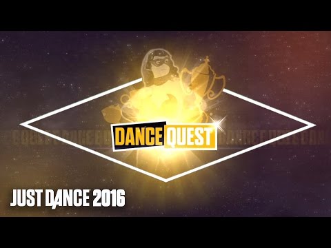 Just Dance 2016: DANCE QUEST - YouTube