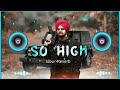 So High (song) Slowed -reverb/ dj remix ❤️ Sidhu Moose Wala || Punjabi song Bass Boost...