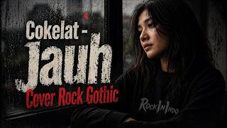 Download lagu Jauh - Cokelat (Gothic Rock Cover) | Jauh Lebih Megah & Emosional! 🥀🔥 mp3 Download lagu Jauh - Cokelat (Gothic Rock Cover) | Jauh Lebih Megah & Emosional! 🥀🔥 mp3