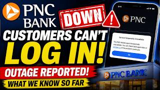 PNC Bank Down Today Customers Report Login & Mobile Banking Outage | Latest Update
