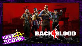Back 4 Blood [GAMEPLAY & IMPRESSIONS] – QuipScope