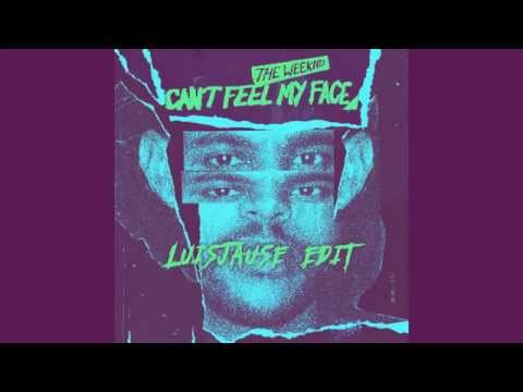 The Weeknd I Can´t Feel My Face (Luisjause edit)