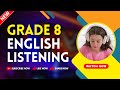 GRADE 8 NEW ENGLISH LISTENING NEW COURSE