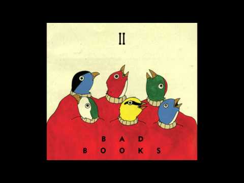 It Never Stops - Bad Books