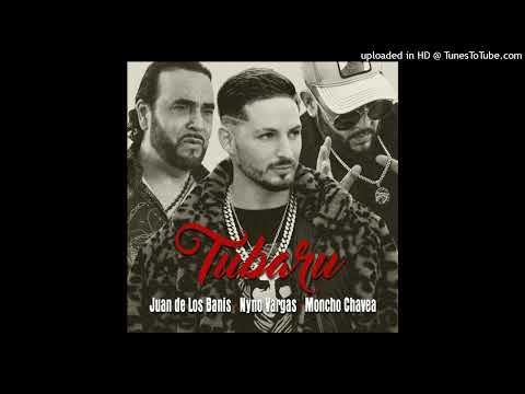 TUBARU - Nyno Vargas, Moncho Chavea, Banis (audio)