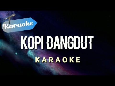 [Karaoke] KOPI DANGDUT - Fahmi Shahab | (Karaoke)