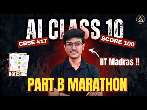 CBSE Class 10 AI (417) Part B | Complete One Shot Marathon 2026🔥