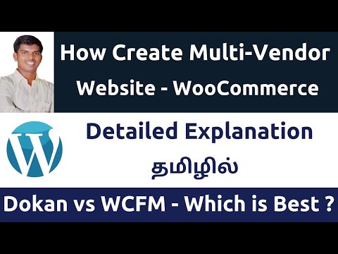 How Create Multi-Vendor ECommerce Website | Dokan vs WCFm | Tamil