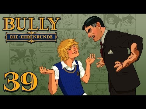 Let's Play Bully Die Ehrenrunde [German][#39] - Wir dringen in die Anstalt ein!