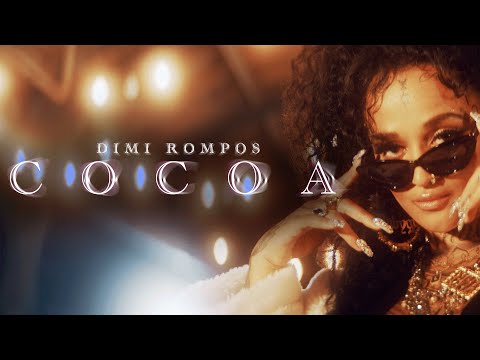 DIMI ROMPOS - COCOA [Official Video]