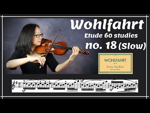 [Wohlfahrt 60 studies for violin] no. 18 (slow)