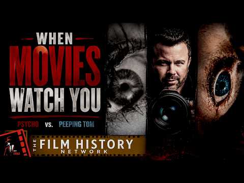 Hitchcock's Psycho VS. Peeping Tom: Cinematic Voyeurism and the Birth of Modern Horror