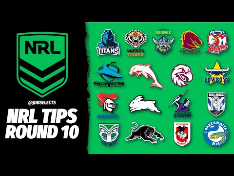 NRL TIPS & PREDICTIONS - ROUND 10 2024