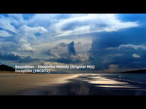 Soundliner - Insightful Melody (Original Mix)[INC072]