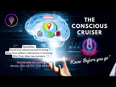 The Conscious Cruiser Ep #6 - “ The Know Before You Go” Cruise Cabin Choices