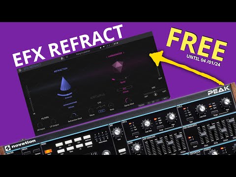 Arturia Efx REFRACT Effect Plugin With Novation Peak Synthesizer Sound Demo (Free Download)