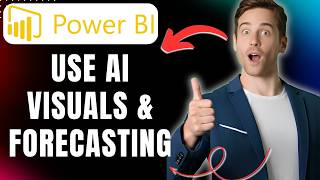 How to Use AI Visuals and Forecasting in Power BI Easily 2026