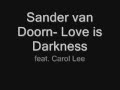Sander van Doorn- Love is Darkness lyrics ...