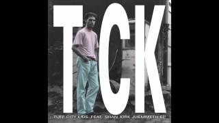 Tuff City Kids feat Shan - Highlights