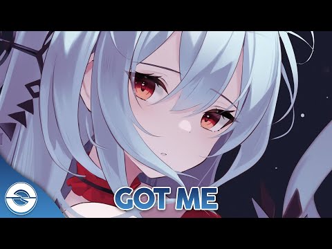 Nightcore - Got Me - (Lyrics)