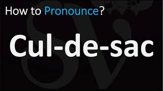 How to Pronounce Cul-de-Sac (CORRECTLY)