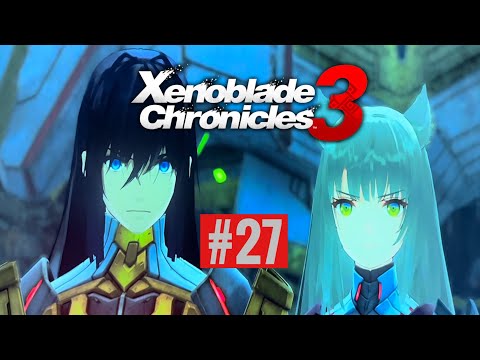 Xenoblade Chronicles 3 - Walkthrough - Part 27 - N & M