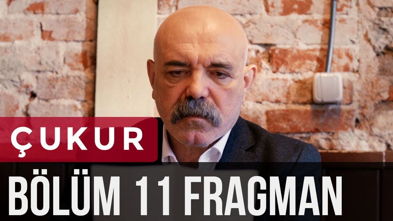 Çukur 11. Bölüm Fragman