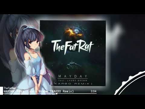 [HARDSTYLE] TheFatRat - MAYDAY feat. Laura Brehm (KARBO Remix)