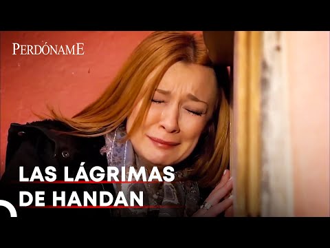 Handan No Pudo Soportar Lo Que Vio | Perdóname