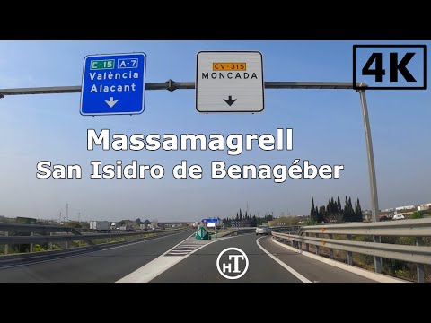 From MASSAMAGRELL to SAN ISIDRO DE BENAGÉBER Driving Tour - Valencia - Spain [4K|60fps]