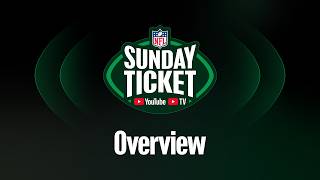 Sign Up for NFL Sunday Ticket on YouTube TV and YouTube