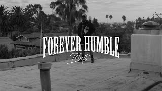 Forever Humble Music Video