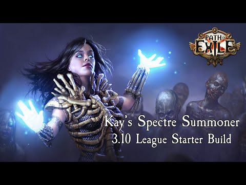 PoE 3.10 - League Start & SSF | Build Guide | Kay's Spectre Summoner